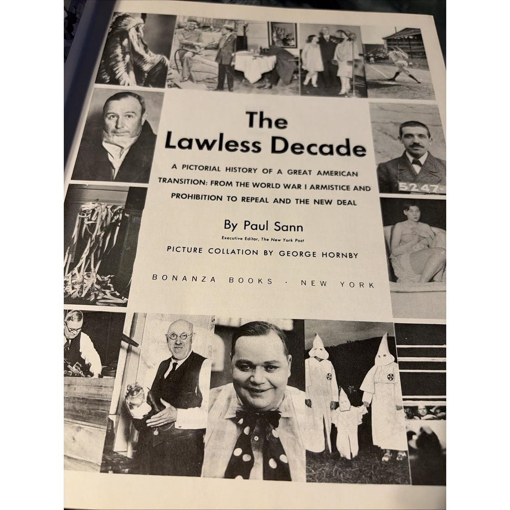 The Lawless Decade by Paul Sann - 1957 Hardcover - First Edition Crown Publisher - Picture 3 of 10